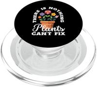 Non c'è niente che le piante non possano aggiustare il giardinaggio divertente PopSockets PopGrip per MagSafe