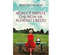 Non c'è niente che non va, almeno credo