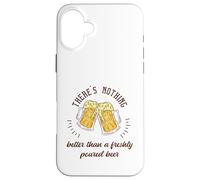 Non c'è niente di meglio di un regalo di birra appena versata Custodia per iPhone 16 Plus