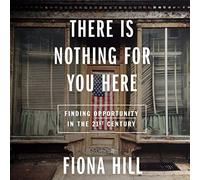Non c'è niente per te qui: trovare opportunità nel ventunesimo secolo