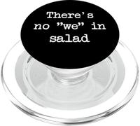 Non c'è noi in insalata Insalate Divertenti Minimalista Dattilografia PopSockets PopGrip per MagSafe