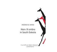 Non c'è ombra in South Dakota