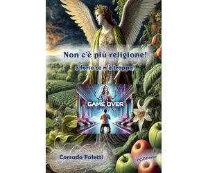 Non c'è più Religione!: o forse ce n'è troppa!