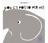 Non c'è posto per me! Ediz. a colori