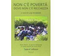 Non c'è povertà dove non c'è ricchezza