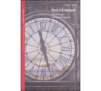 Non c'è tempo! Diciotto tesi sull'accelerazione