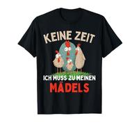 Non c'è tempo! Ich muss zu MIEN RADELS! Pollo con scritta Maglietta