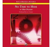 Non c'è tempo per nascondersi