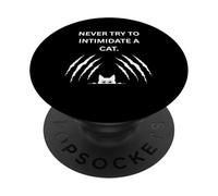 Non cercare mai di intimidire un gatto Ti graffieranno PopSockets PopGrip Adesivo