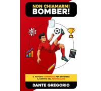 NON CHIAMARMI BOMBER!: Il metodo Copernico per spostare il centro del Fantacalcio