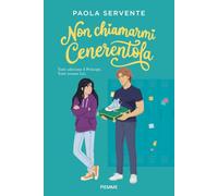 Non chiamarmi Cenerentola