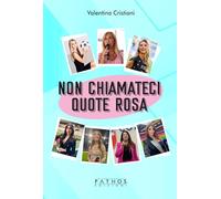 Non chiamateci quote rosa