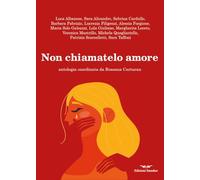 Non chiamatelo amore