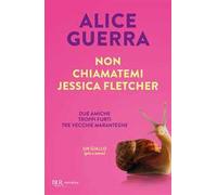 Non chiamatemi Jessica Fletcher