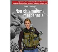 Non chiamatemi mercenaria