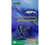 Non chiamatemi pescecane!