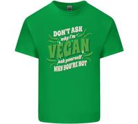 Non Chiedere Perché Sono Vegano Maglietta Per Bambini Ragazzi E Ragazze