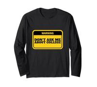 Non chiedermi del College Maglia a Manica