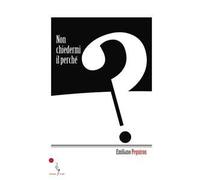 Non chiedermi il perché