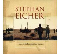 Non Ci Badar Guarda Et Passa by Stephan Eicher