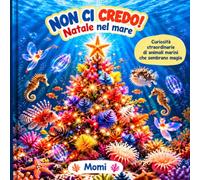 NON CI CREDO! - Natale nel mare: natale nel mare