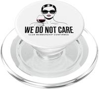 Non ci interessa Club Donna Vino Atteggiamento Sarcastico PopSockets PopGrip per MagSafe