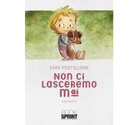 Non ci lasceremo mai