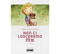 Non ci lasceremo mai