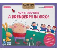Non ci provare a prendermi in giro! Tavole per kamishibai. Ediz. a colori. Con guida