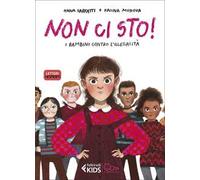 Non ci sto! I bambini contro l'illegalità