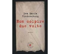 Non colpire due volte