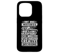 Non commettere errori quando si suona il sassofono - Sax Player Custodia per iPhone 15 Pro