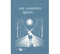 Non commettere infinito - [Miraggi Edizioni]