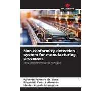 Non-conformity detection system for manufacturing processes: Using computer intelligence techniques