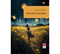 Non conosco il mio nome