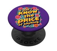 Non conosco il prezzo di nulla - Umorismo sui soldi PopSockets PopGrip Adesivo