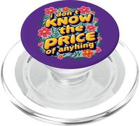 Non conosco il prezzo di nulla - Umorismo sui soldi PopSockets PopGrip per MagSafe