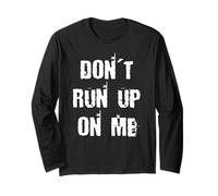 Non Correre su di Me Maglia a Manica