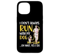 Non corro sempre con il mio cane Canicross Running Dog Lover Custodia per iPhone 15
