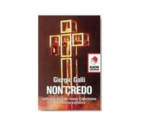 Non credo. Ediz. illustrata