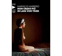 Non credo più in Lars von Trier