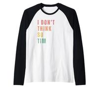 Non Credo Proprio, Tim Maglia con Maniche Raglan