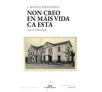 Non creo en máis vida ca esta: 14