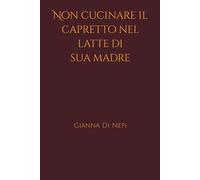 Non cucinare il capretto nel latte della madre: לא תבשל גדי בחלב אמו