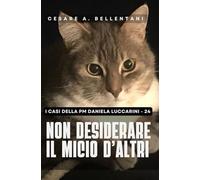 Non desiderare il micio d'altri