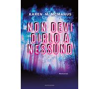 Non devi dirlo a nessuno