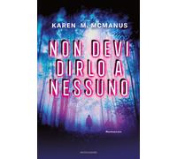 Non devi dirlo a nessuno - McManus Karen M.
