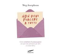 Non devi piacere a tutti