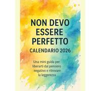 Non devo essere perfetto - Calendario 2026