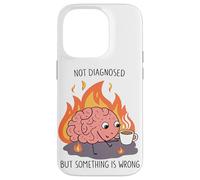 Non diagnosticato ma qualcosa è sbagliato Salute mentale Umorismo Arte Custodia per iPhone 14 Pro